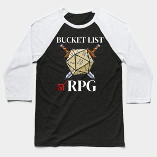 Bucket List Rpg Fantasy Tabletop Enjoy Rolling D20 Gamer Baseball T-Shirt